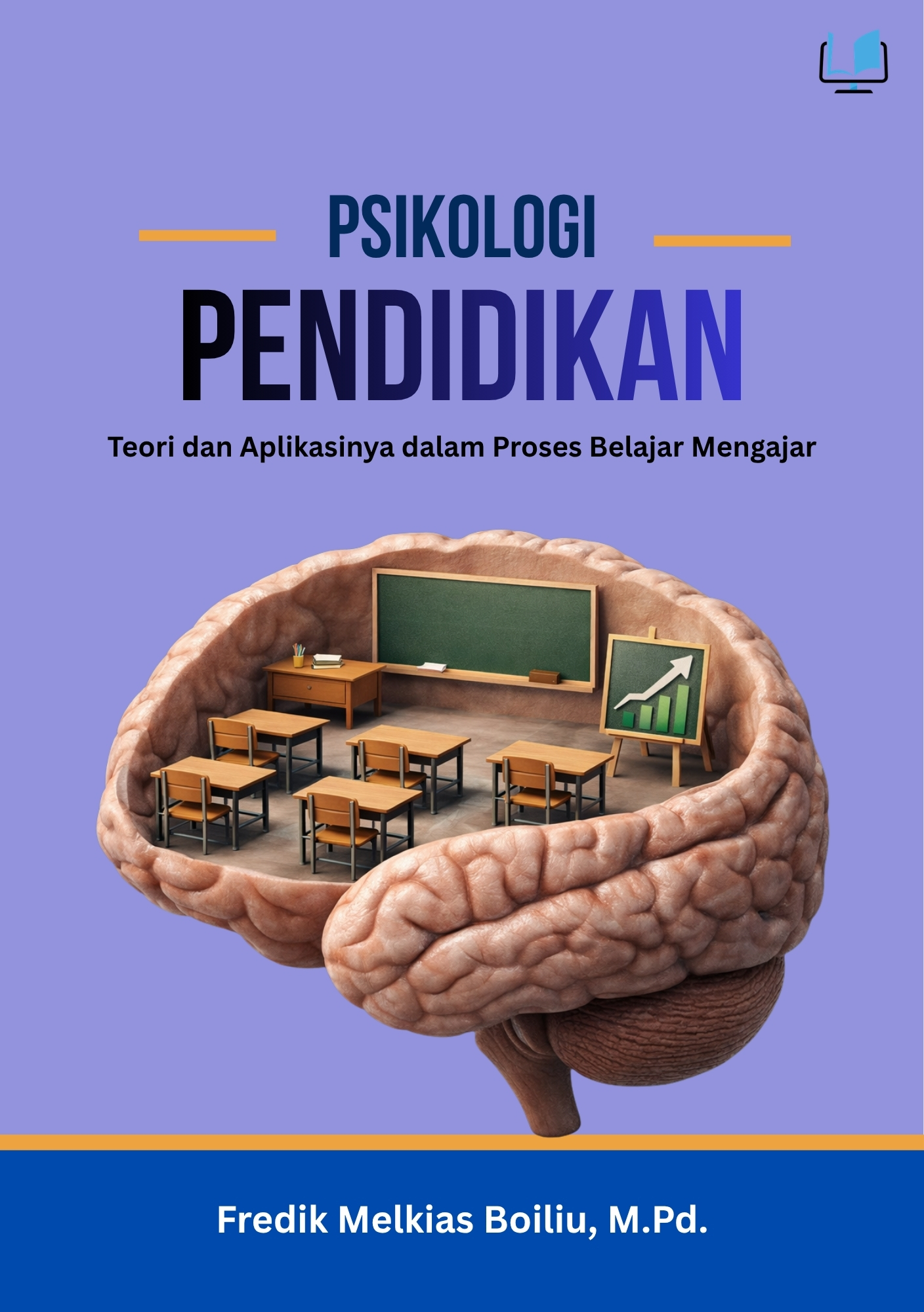 Psikologi Pendidikan - Teori dan Aplikasinya dalam Proses Belajar Mengajar