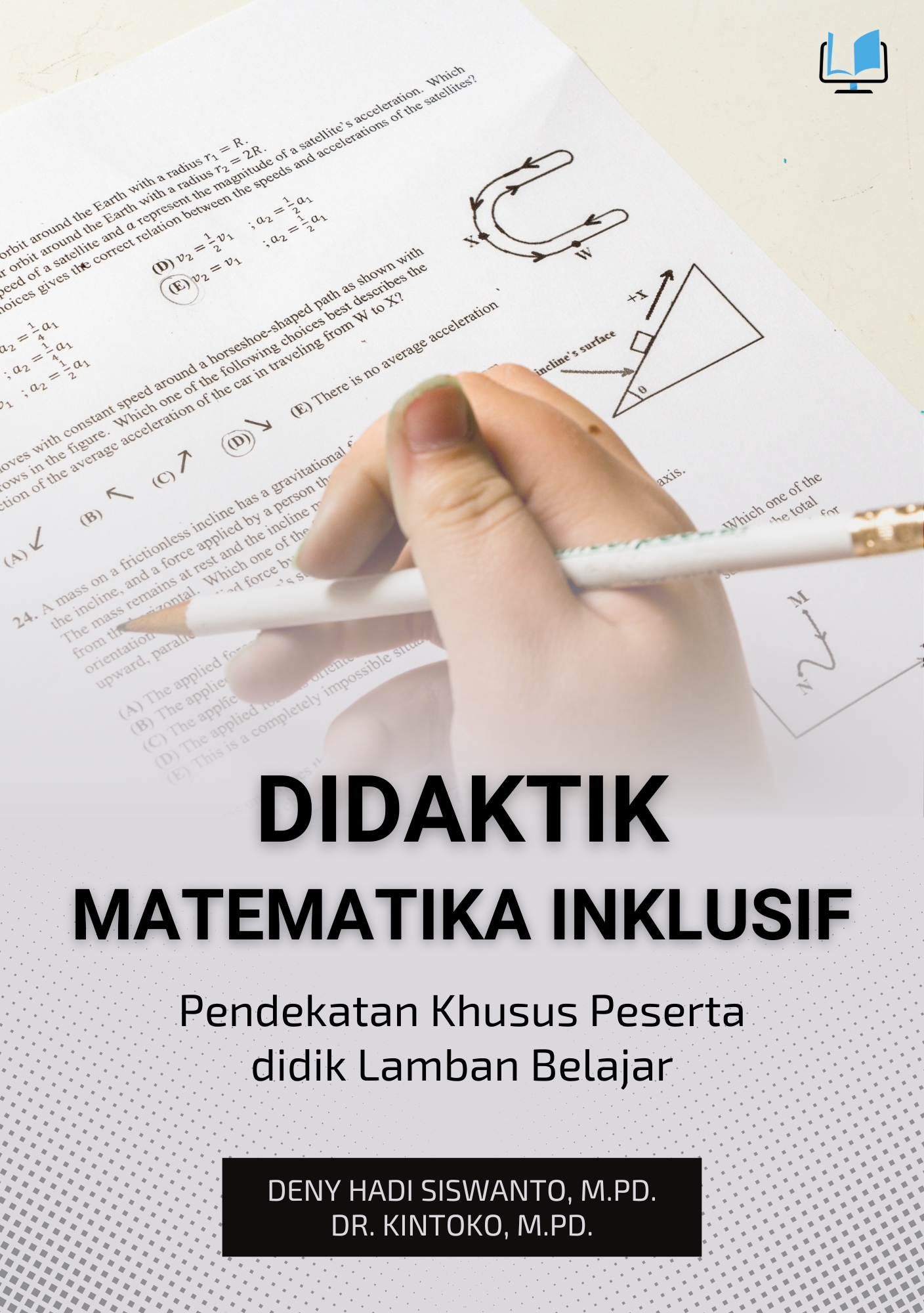 Didaktik Matematika Inklusif: Pendekatan Khusus Peserta didik Lamban Belajar