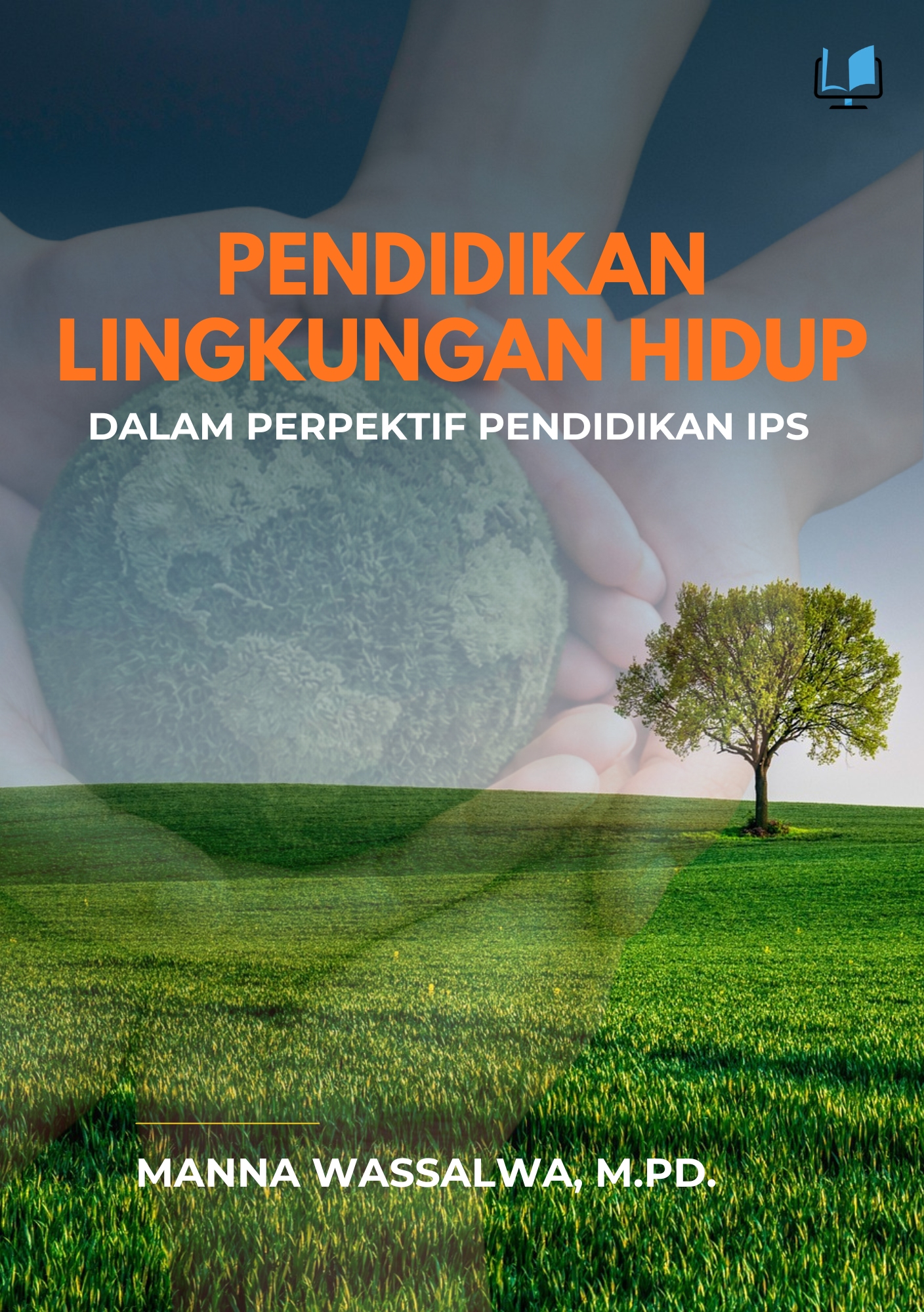 Naureen Publisher - Pendidikan Lingkungan Hidup dalam Perspektif Ilmu Pengetahuan Sosial