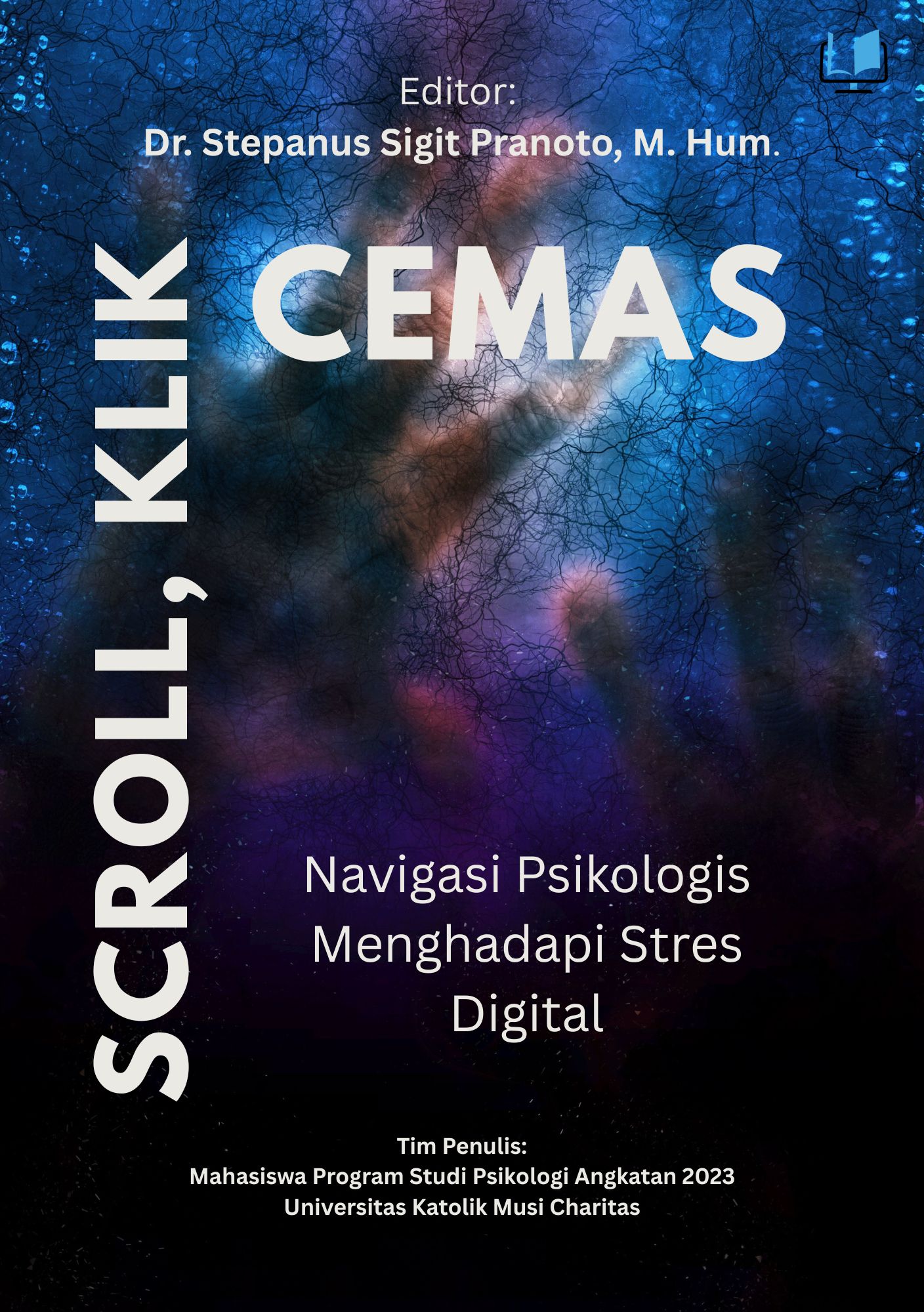 Scroll, Klik, Cemas: Navigasi Psikologis Menghadapi Stres Digital