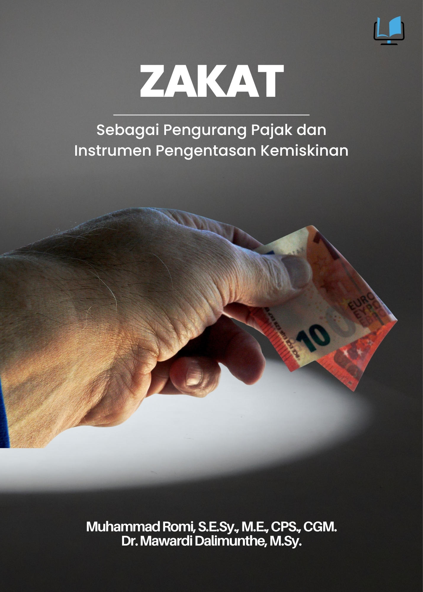 Zakat Sebagai Pengurang Pajak dan Instrumen Pengentasan Kemiskinan