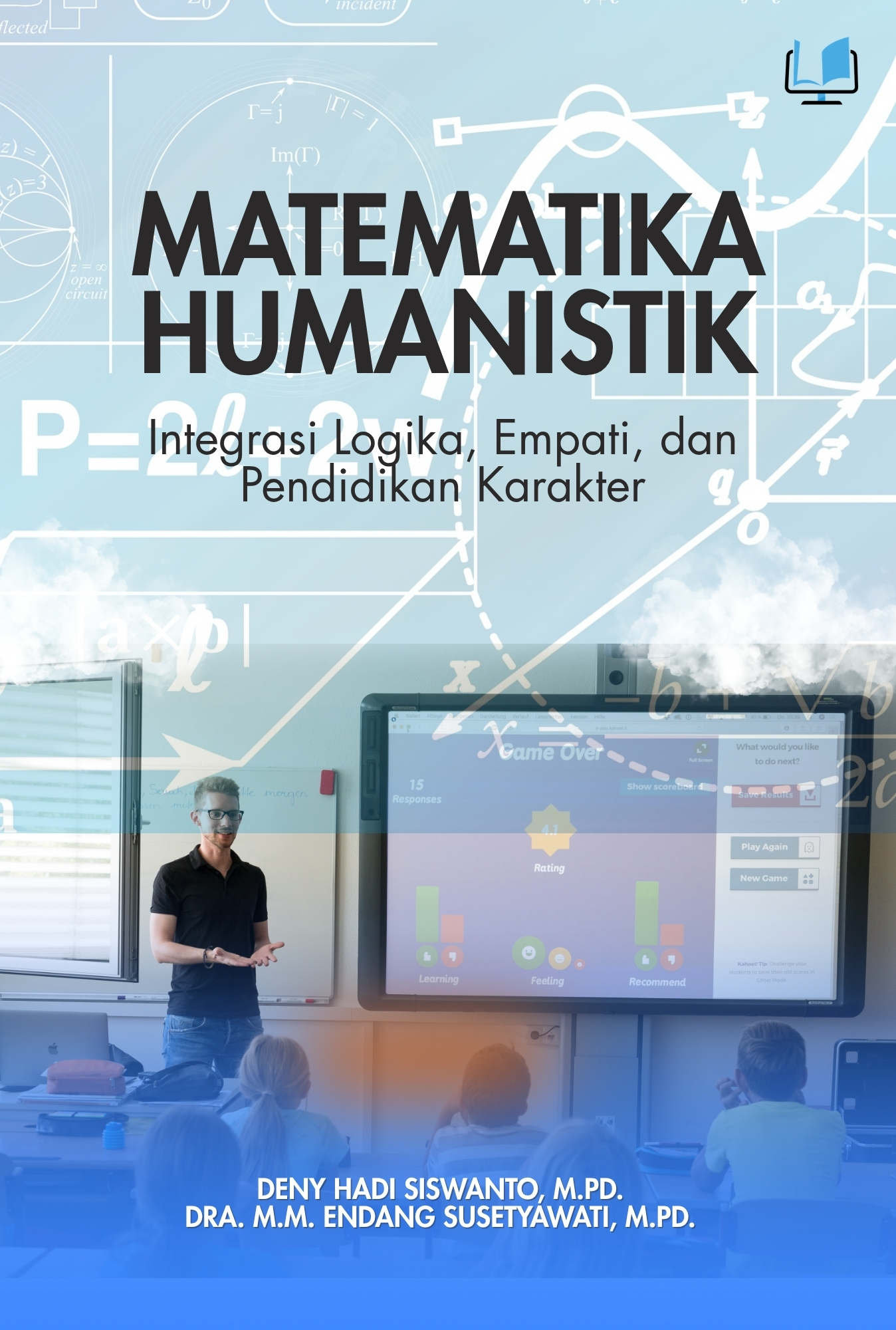 Matematika Humanistik: Integrasi Logika, Empati, dan Pendidikan Karakter