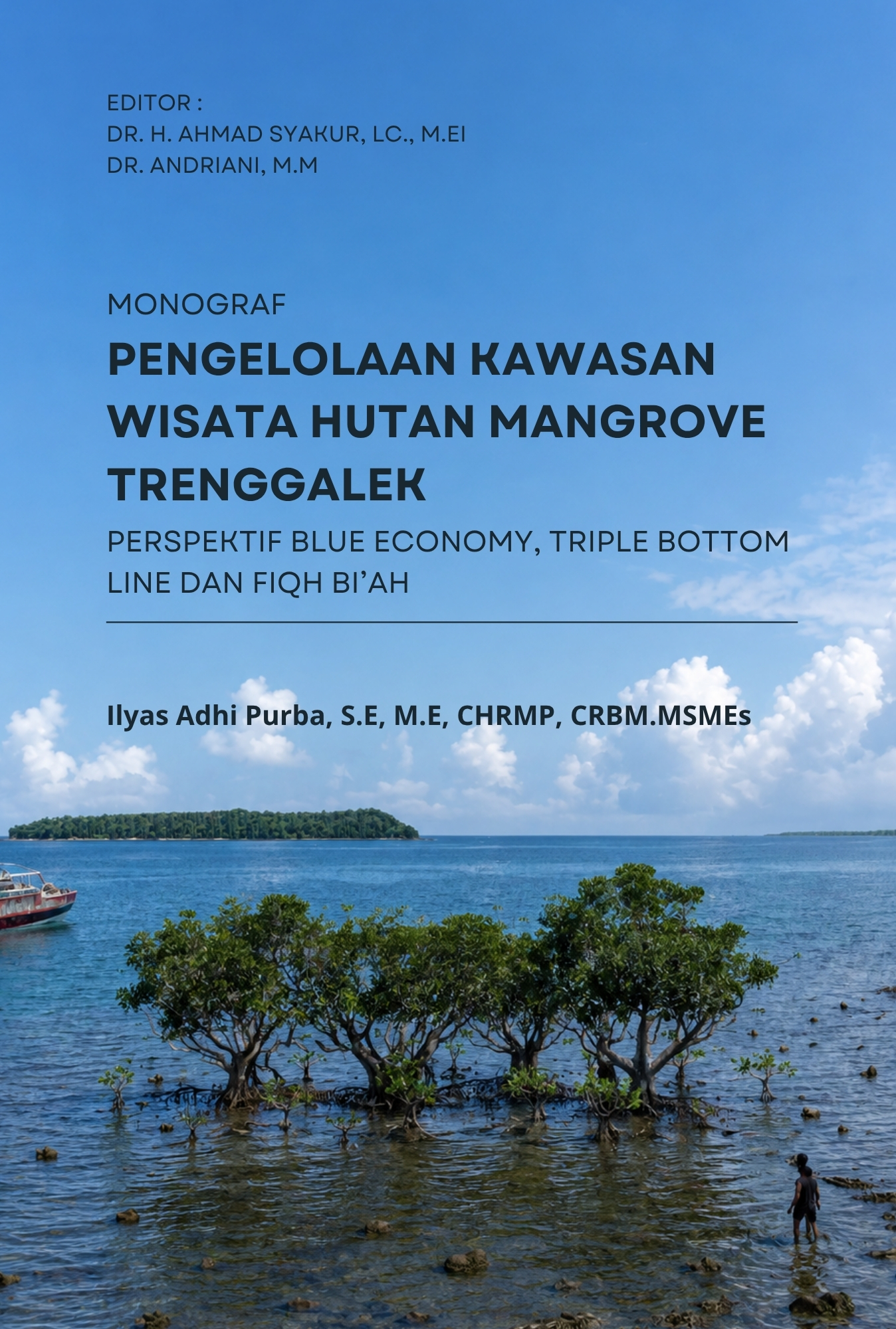 Pengelolaan Kawasan Wisata Hutan Mangrove Trenggalek Perspektif Blue Economy, Triple Bottom Line dan Fiqh Bi'ah