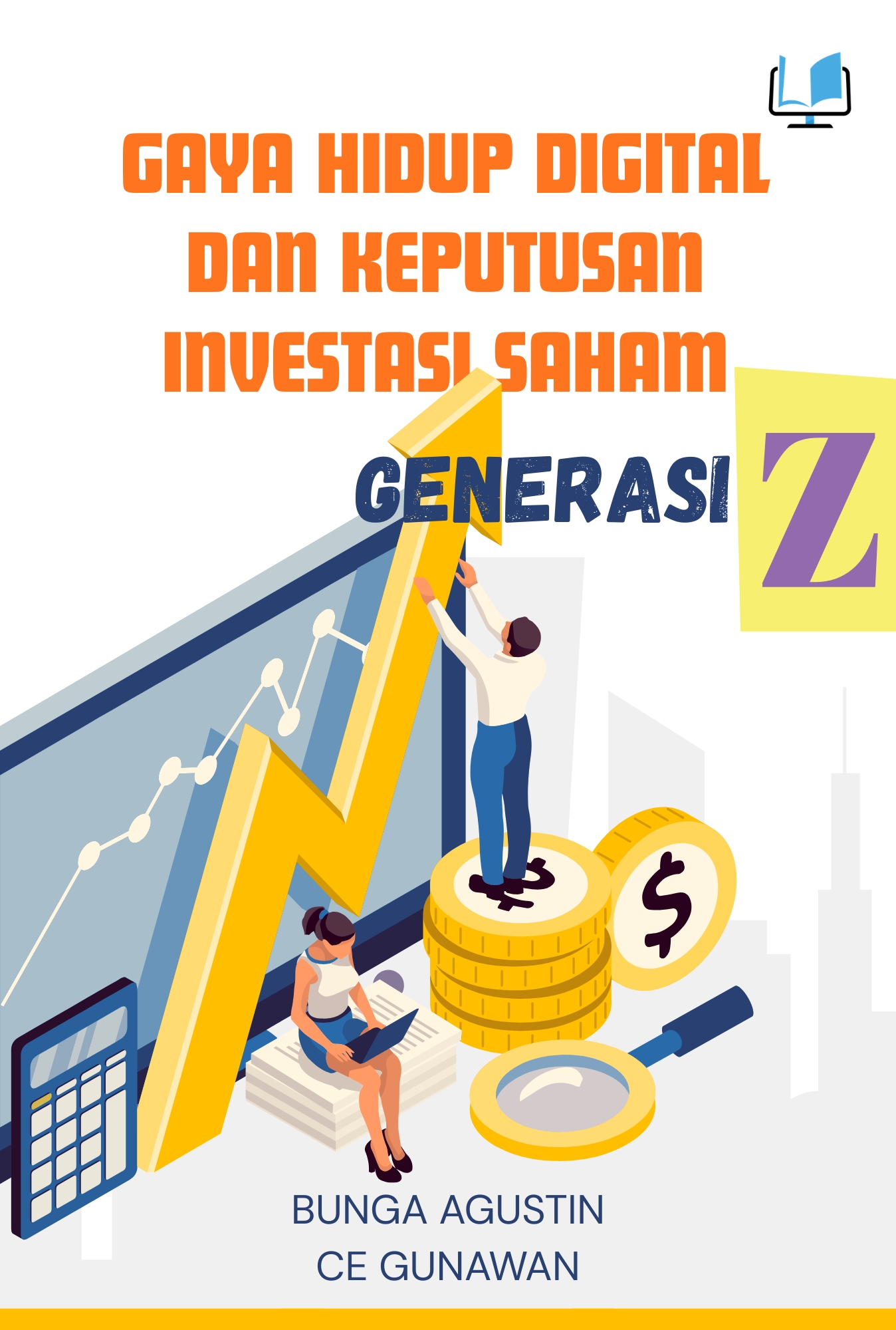 Gaya Hidup Digital dan Keputusan Investasi Saham Generasi Z