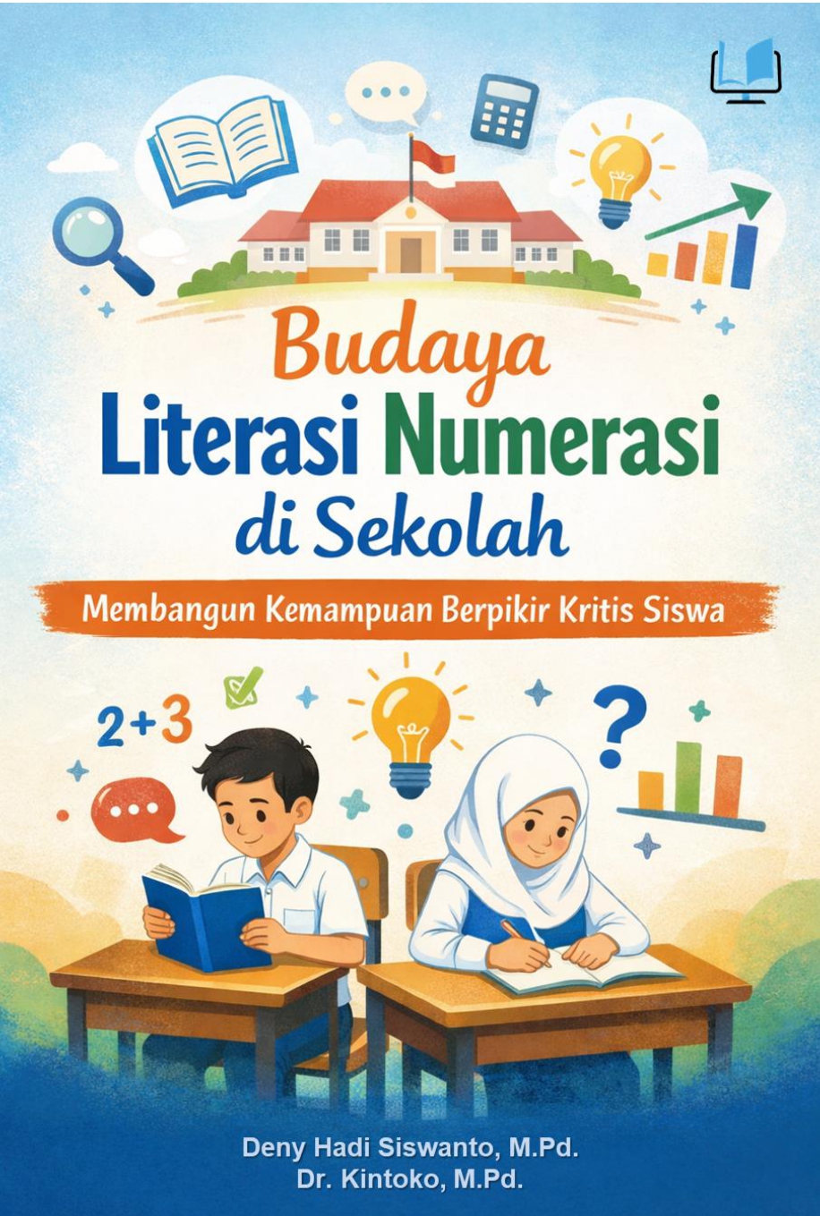 Budaya Literasi Numerasi di Sekolah: Membangun Kemampuan Berpikir Kritis Siswa