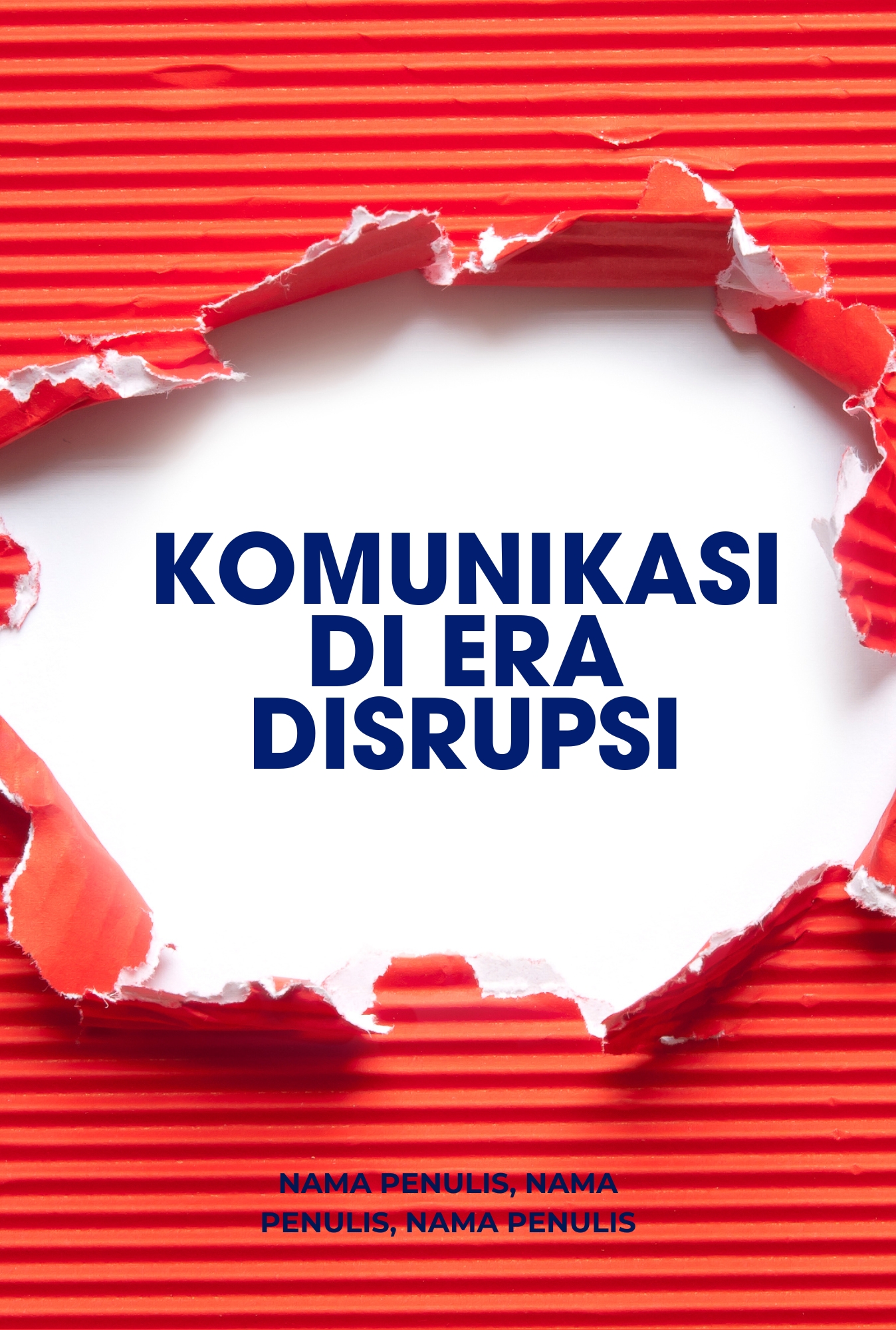 KOMUNIKASI DI ERA DISRUPSI